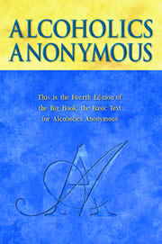 The Big Book - Alcoholics Anonymous